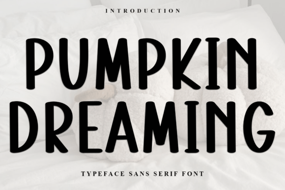 Pumpkin Dreaming Font Review: A Soft Display Typeface with Character