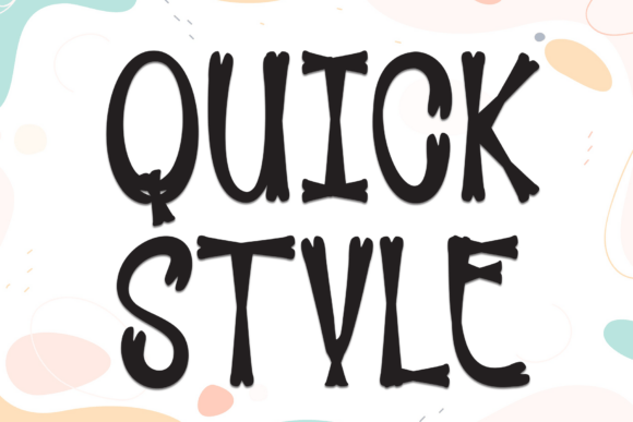 Quick Style: A Display Font Built for Real Branding Projects