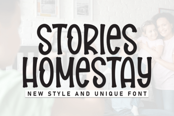 Stories Homestay: A Friendly Display Font for Handmade Products