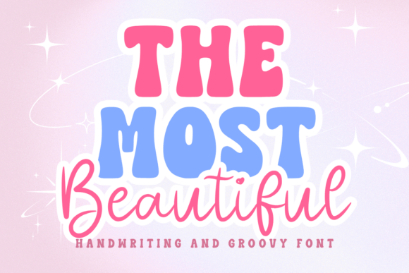 The Most Beautiful: A Retro Groovy Font for Branding