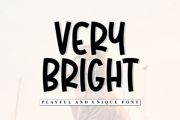 Very Bright: A Friendly Display Font for Editorial Design